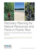 Recovery Planning for Natural Resources and Parks in Puerto Rico Volume I