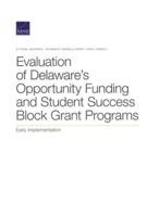 Evaluation of Delaware's Opportunity Funding and Student Success Block Grant Programs: Early Implementation