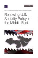Renewing U. S. Security Policy in the Middle East