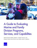A Guide to Evaluating Marine and Family Division Programs, Services, and Capabilities