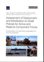 Assessment of Deployment- And Mobilization-to-Dwell Policies for Active and Reserve Component Forces