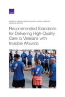 Recommended Standards for Delivering High-Quality Care to Veterans With Invisible Ounds