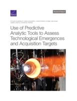 Use of Predictive Analytic Tools to Assess Technological Emergences and Acquisition Targets