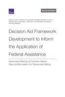 Decision Aid Framework Development to Inform the Application of Federal Assistance