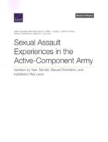 Sexual Assault Experiences in the Active-Component Army
