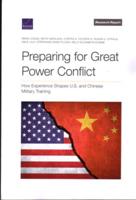 Preparing for Great Power Conflict