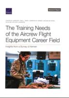 The Training Needs of the Aircrew Flight Equipment Career Field
