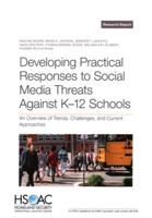 Developing Practical Responses to Social Media Threats Against K-12 Schools