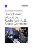 Strengthening Workforce Resilience in U.S. Space Command
