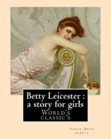 Betty Leicester