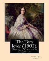 The Tory Lover (1901). By