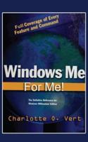 Windows Me For Me!