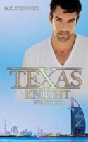 Texas Knight - His Story 1