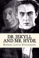 Dr. Jekyll and Mr. Hyde