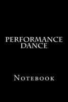 Performance Dance