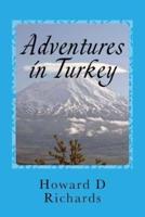 Adventures in Turkey