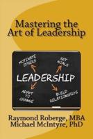 Mastering the Art of Leadership