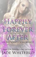 Happily Forever After