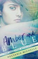 Amber and Blue