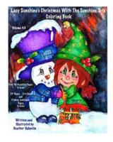 Lacy Sunshine's Christmas With The Sunshine Tots Coloring Book