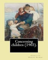 Concerning Children (1903). By
