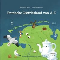 Entdecke Ostfriesland Von A-Z
