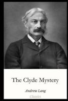 The Clyde Mystery