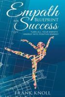 Empath's Blueprint for Success