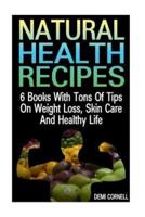 Natural Health Recipes