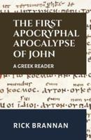 The First Apocryphal Apocalypse of John