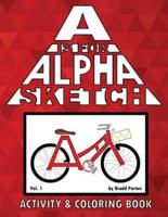 A Is for Alpha-Sketch