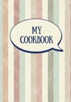 My Cookbook (Blank Recipe Book)