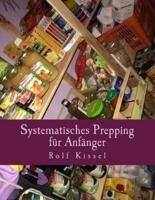 Systematisches Prepping Für Anfänger