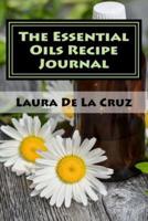 The Essential Oils Recipe Journal