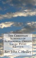 The Christian Schools of Alexandria