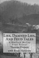 Lies, Damned Lies, and Feud Tales