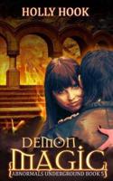 Demon Magic (Abnormals Underground #5)