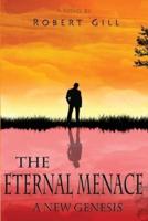 The Eternal Menace