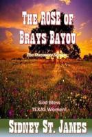 The ROSE of Brays Bayou