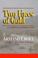 Two Faces of Gold