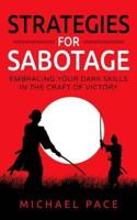 Strategies For Sabotage