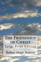 The Friendship of Christ