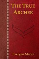 The True Archer