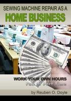 Sewing Machine Repair as a Home Business