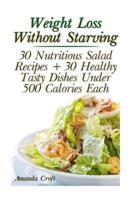Weight Loss Without Starving