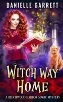 Witch Way Home