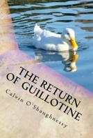 The Return of Guillotine