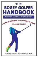 The Bogey Golfer Handbook