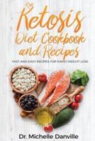 The Ketosis Diet Cookbook and Recipes