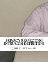Privacy Respecting Intrusion Detection